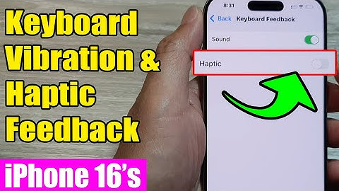 🎹 iPhone 16/16 Pro Max: How to Enable/Disable Keyboard Vibration & Haptic Feedback 🔔