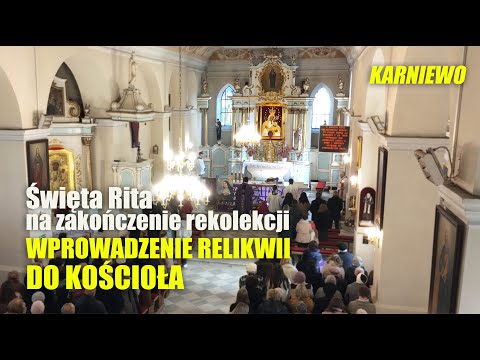 REKOLEKCJE Z DEKALOGIEM | ks. Dykowski wprowadza relikwie świętej RITY do kościoła w Karniewie
