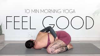 10 Min FEEL GOOD Morning Yoga Stretch (DAY 27)