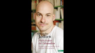 L'abandon avec Alexandre Jollien