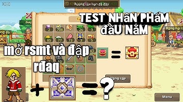 HTTH - mở rương siêu ma thuật và đập hộ rương đại ác quỷ và cái kết