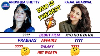 Famous Anushka Shetty Vs Kajal Agarwal New Comparision 2022 | Income, NetWorth, Affairs | a2z compare Wealth