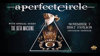 A Perfect Circle - Gravity (BB&T Pavilion, Camden NJ 11/7/2017) screenshot 4