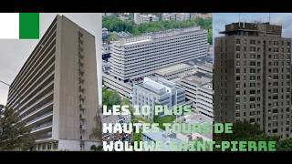 Les 10 Plus Hautes Tours Woluwe Saint Lambert // The 10 Tallest Towers in Woluwe-Saint-Lambert