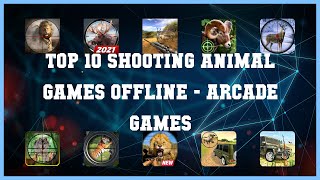 Top 10 Shooting Animal Games Offline Android App screenshot 2