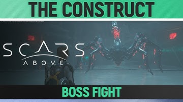 Scars Above - The Construct - Boss Fight