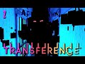 The Aspect of Madness | Transference - Part 2 (Ending)