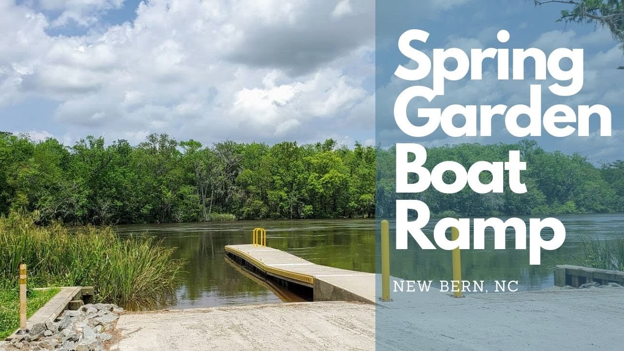 Spring Garden Boat Ramp New Bern, NC YouTube