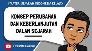 Konsep Perubahan dan Keberlanjutan dalam Sejarah