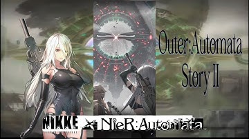 2 Gatekeeper - Outer:Automata Story II Side A END - Goddess of Victory NIKKE #068