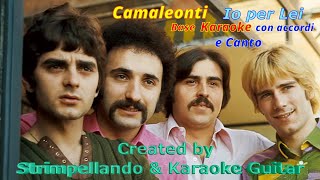 I Camaleonti - Io per Lei  - Karaoke con Canto e accordi (Fair Use)