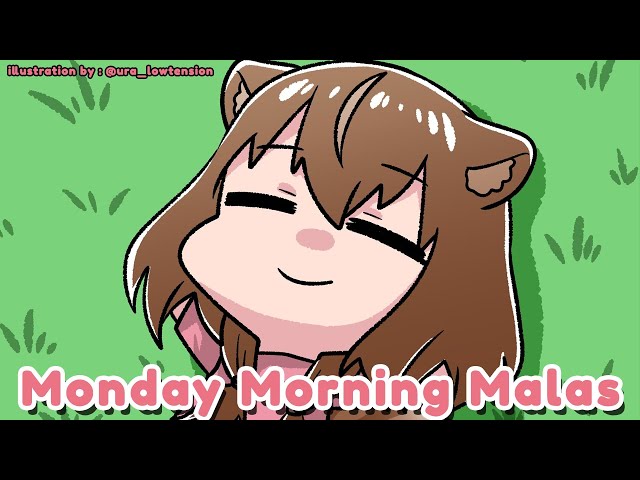 【M.M.M.】Monday Morning Malas is Bacckkkk !!!【Ayunda Risu】のサムネイル