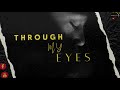 Viper ft Mi3zy Through my Eyes(Visualizer)