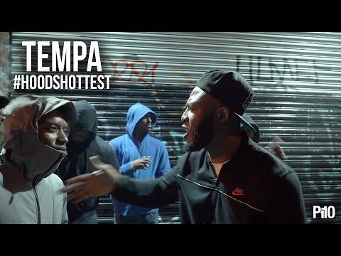 P110 - Tempa #HoodsHottest
