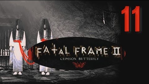 VEILED PRIESTS ARE DANGEROUS - Fatal Frame II: Crimson Butterfly [11] 零～紅い蝶～ Horror