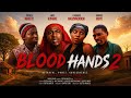 BLOOD HANDS (PART 2) ZIMBABWEAN MOVIE