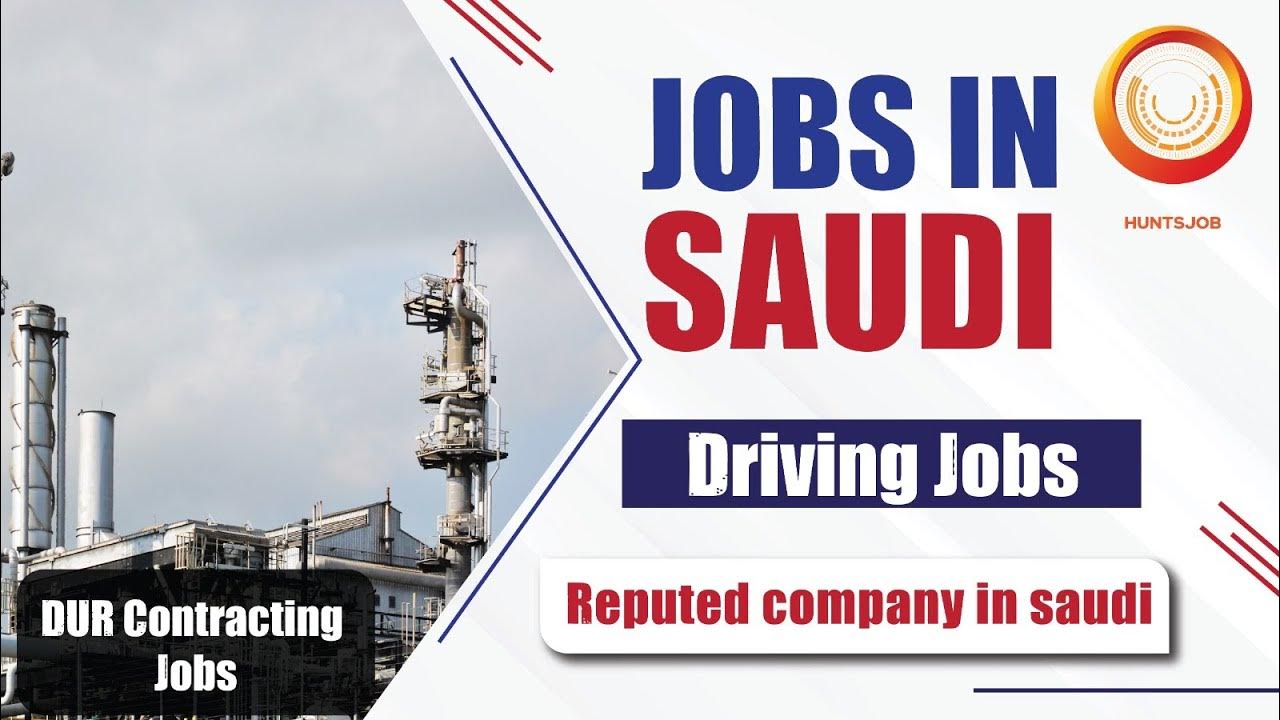 DUR Contracting Jobs Driving Jobs Jobs in Saudi YouTube