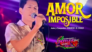 AMOR IMPOSIBLE (En Vivo) GRUPO AMOR Y PASION 2025