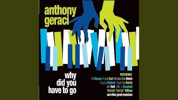 Why Did You Have to Go