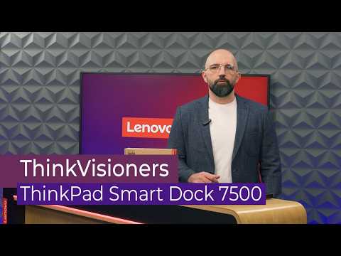 A New Era of Connectivity - Meet the ThinkPad® Thunderbolt™ 5 Smart Dock 7500