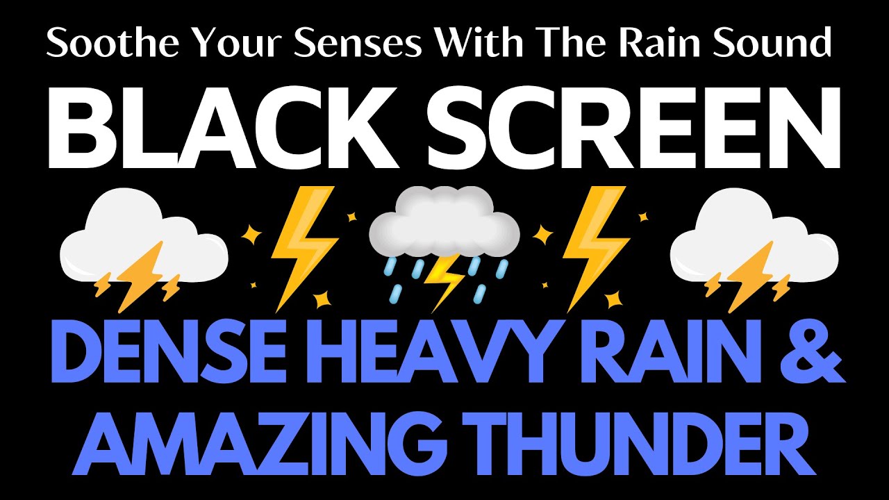 Soothe Your Senses With The Sound of Dense Heavy Rain & Amazing Thunder ...
