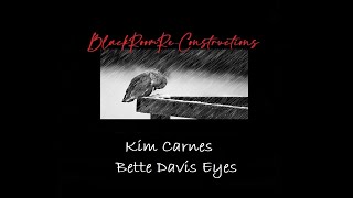 Bette Davis Eyes (BlackRoomRe-Construction) - Kim Carnes