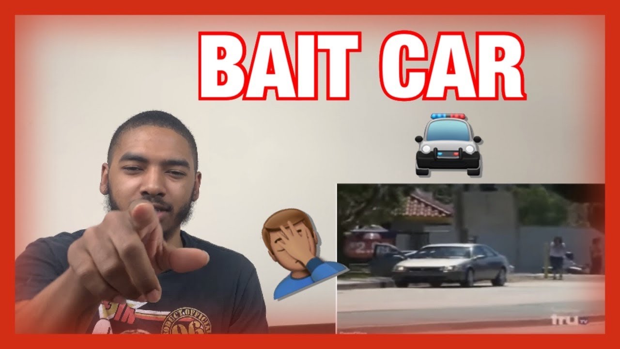 BAIT CAR TREYTUBE REACTIONS BAITCAR REACTIONS YouTube