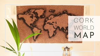 DIY - Cork World Map