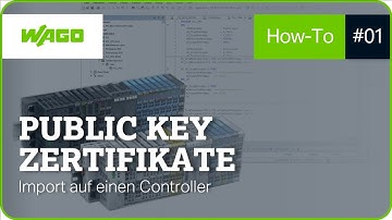 Public Key Zertifikate | Import auf einen Controller