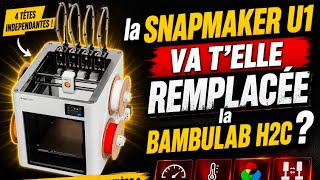 Bambu Lab H2C en PLS : Snapmaker U1, l'imprimante 3D ultime qui change TOUT !