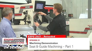 Seat & Guide Machining – Part 1 (2021 – Episode 21)