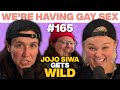 Jojo siwas cellular phone catastrophe  gay comedy series  were having gay sex ep 165
