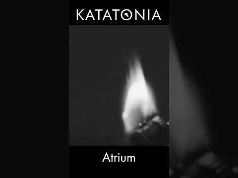 Katatonia - Atrium