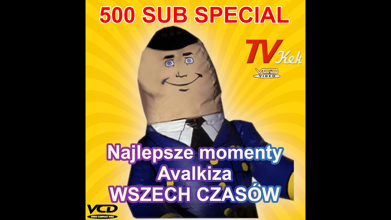 500 Sub Special: Najlepsze momenty Avalkiza WSZECH CZASÓW