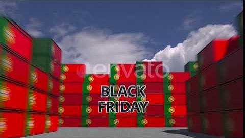 Containers with BLACK FRIDAY Text and Flags of Portugal | Motion Graphics - Envato elements