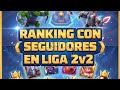 CLASH ROYALE RANKED 2 VS 2 ☠