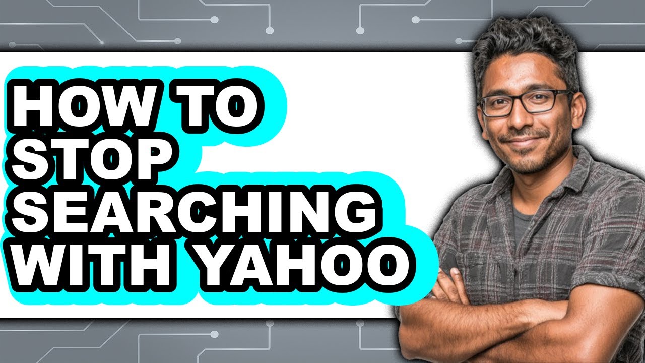 How to Stop Searching with Yahoo - Step by Step - YouTube