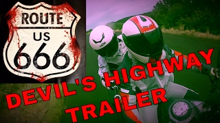 Devil's Highway Trailer