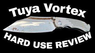 TuyaKnife Vortex (Model #1 V2) HARD USE review 