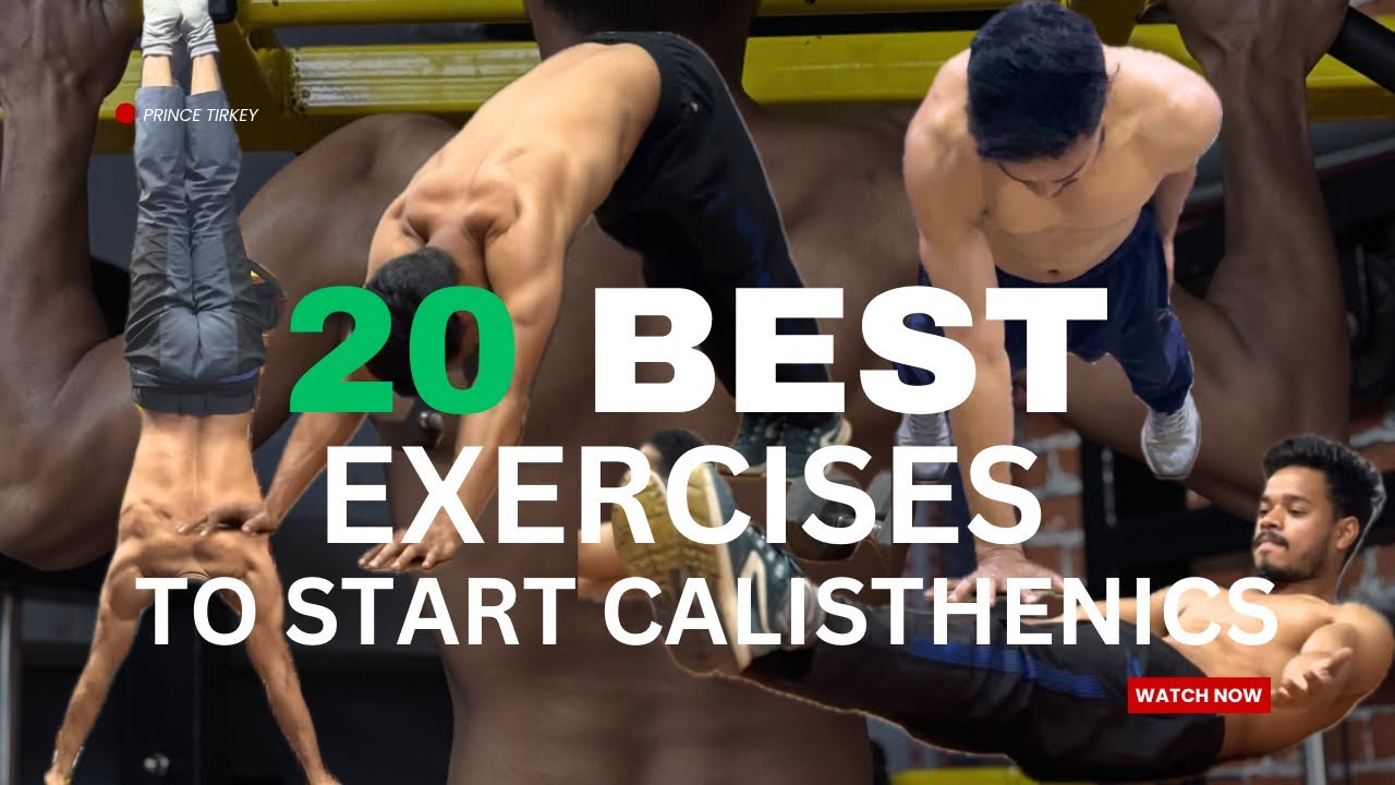 20-best-exercises-to-start-calisthenics-how-to-master-calisthenics-at