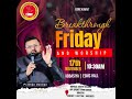 EGMC Kuwait- Friday  Worship-17/11/2023