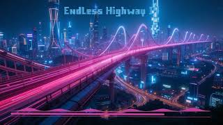 Endless Highway 14 | Retrowave, Synthwave, Dreamwave Mix