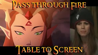 Legend of Vox Machina S2 - Table to Screen - Pass Through Fire