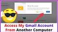 Video for Login to Gmail account from another computer