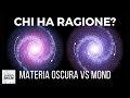 Si può fare a meno della materia oscura? Nuovi interessanti risultati su teorie MOND della gravità image