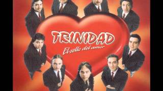 Video thumbnail of "Grupo Trinidad- E oe oe, Mensaje del amor, Tus ojos color marron"