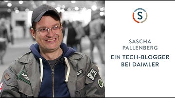 Sascha Pallenberg: Ein Tech-Blogger bei Daimler
