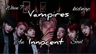 Kidnapped By 7 Cruel Vampires Bts Ot7 Bts Ff