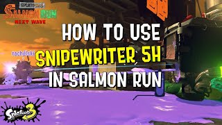 Weapon Guide: Snipewriter 5H in Salmon Run (Splatoon 3)