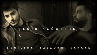 Semi̇cenk - Canin Sağolsun (Canli)